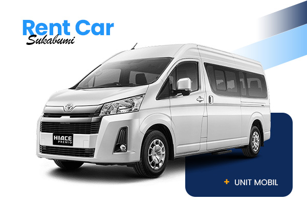 Rental Mobil Hiace Premio - Sukabumi